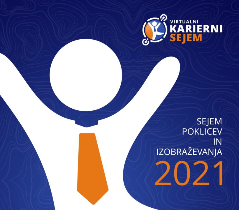 VIRTUALNI KARIERNI SEJEM 2021 – Prihodnost je tvoja izbira